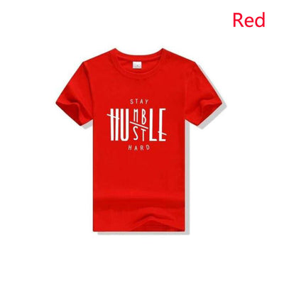 Stay Humble Hustle Hard Fashion T-shirt